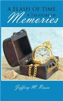 Flash of Time, A Treasure of Memories