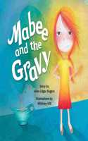 Mabee and the Gravy