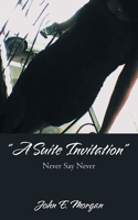 "A Suite Invitation"