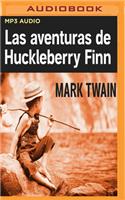 Las Aventuras de Huckleberry Finn