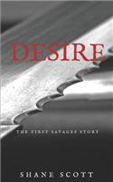 Desire: The First Savages Story