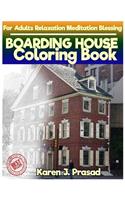 BOARDING HOUSE Coloring book for Adults Relaxation Meditation Blessing