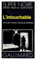 Intouchable: (A46013 Super Noire)