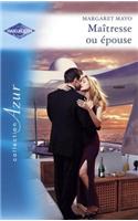 Maitresse Ou Epouse (Harlequin Azur)