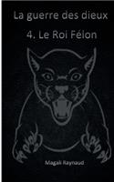 Le Roi Félon