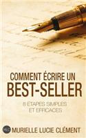 Comment Écrire Un Best-Seller