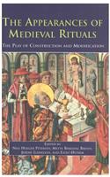 Appearances of Medieval Rituals