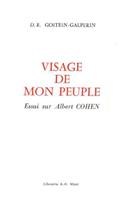 Visage de Mon Peuple: Essai Sur Albert Cohen