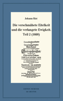 Die Verschmähete Eitelkeit Und Die Verlangete Ewigkeit, Teil 2 (1668)