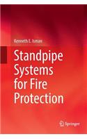 Standpipe Systems for Fire Protection