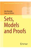 Sets, Models and Proofs
