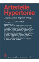 Arterielle Hypertonie: Tiopathogenese - Diagnostik - Therapie: Tiopathogenese - Diagnostik - Therapie