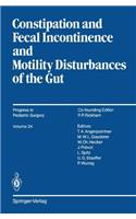 Constipation and Fecal Incontinence and Motility Disturbances of the Gut