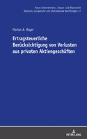 Ertragsteuerliche Beruecksichtigung von Verlusten aus privaten Aktiengeschaeften