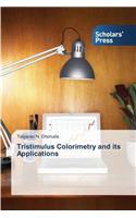 Tristimulus Colorimetry and its Applications