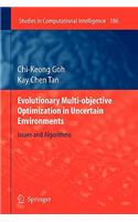 Evolutionary Multi-Objective Optimization in Uncertain Environments