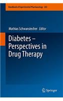 Diabetes - Perspectives in Drug Therapy