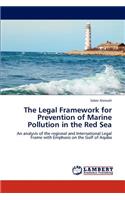 Legal Framework for Prevention of Marine Pollution in the Red Sea