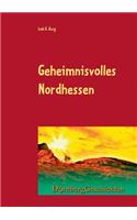 Geheimnisvolles Nordhessen
