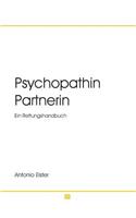 Psychopathin Partnerin