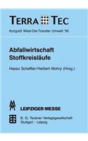 Abfallwirtschaft Stoffkreisläufe: TerraTec ’95 Kongreß West-Ost-Transfer Umwelt vom 1. bis 3. März 1995(German)