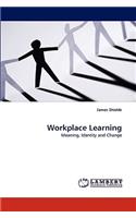 Workplace Learning