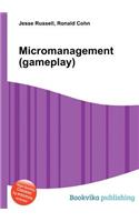 Micromanagement (Gameplay)