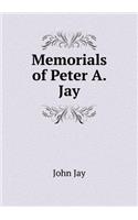 Memorials of Peter A. Jay