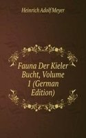 Fauna Der Kieler Bucht, Volume 1 (German Edition)