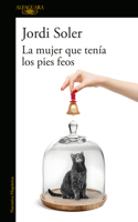 Mujer Que Tenía Los Pies Feos / The Woman Who Had Ugly Feet