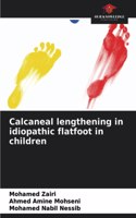 Calcaneal lengthening in idiopathic flatfoot in children