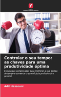 Controlar o seu tempo
