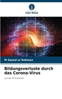 Bildungsverluste durch das Corona-Virus