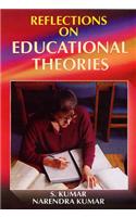 Reflections of Educational Theories