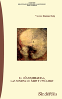 El Lógos Bifacial
