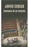 Anatomia de Un Instante: (400 Literatura Mondadori)