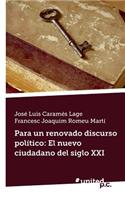 Para Un Renovado Discurso Politico