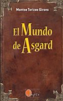El Mundo de Asgard - Lectura Facil (Spanish Edition)