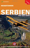 Serbien auf der Hand: Alles was Sie fur einen Besuch in Serbien brauchen