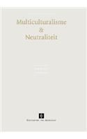 Multiculturalisme & Neutraliteit