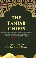 The Panjab Chiefs: Historical and Biographical Notices of the Principal Families in the Lahore and Rawalpindi Divisions of the Panjab 2nd