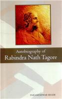 Autobiography Of Rabindra Nath Tagore