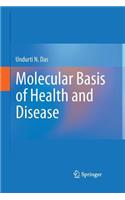 Molecular Basis of Health and Disease