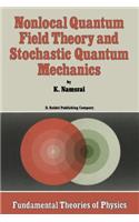 Nonlocal Quantum Field Theory and Stochastic Quantum Mechanics