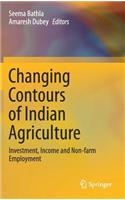 Changing Contours of Indian Agriculture