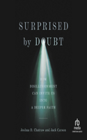Surprised by Doubt