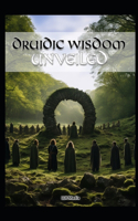 Druidic Wisdom Unveiled
