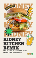 Kidney Kitchen Remix