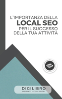 L'importanza della Local SEO per il successo della tua attività