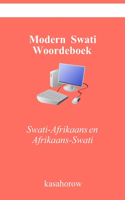 Moderne Swati Woordeboek: Swati-Afrikaans en Afrikaans-Swati